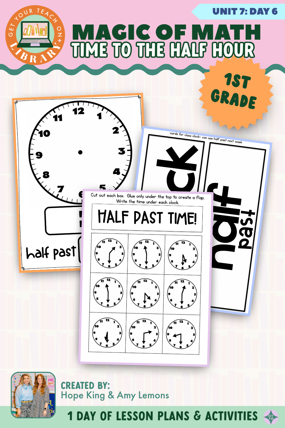 1st Grade Magic of Math: Unit 7 Day 6 Time to the Half Hour