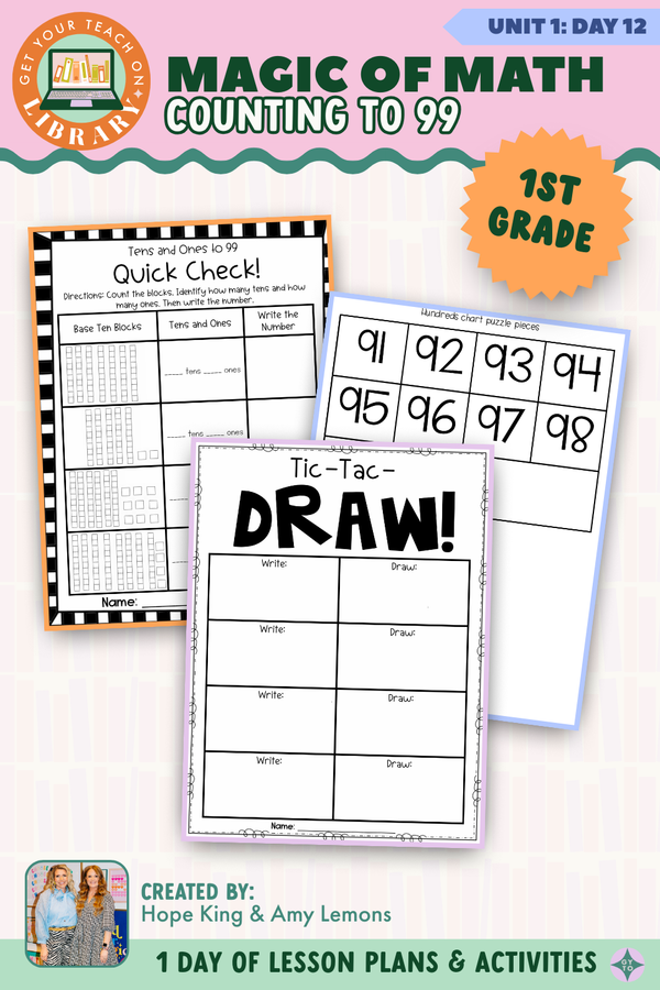 1st Grade Magic of Math Unit 1 Day 12: Counting to 99 – printable math lesson by Hope King, Amy Lemons and Get Your Teach On