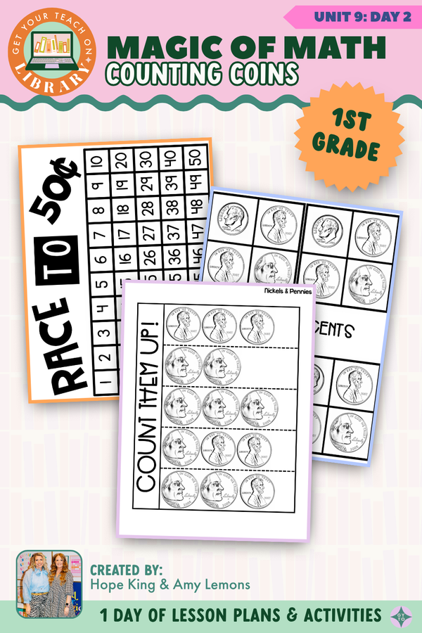 1st Grade Magic of Math Unit 9 Day 2: Counting Coins – printable math lesson by Hope King, Amy Lemons and Get Your Teach On
