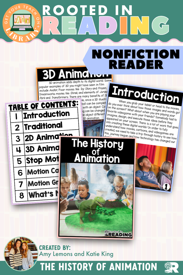 Rooted in Reading Nonfiction Reader: The History of Animation – printable reading classroom resource by Get Your Teach On