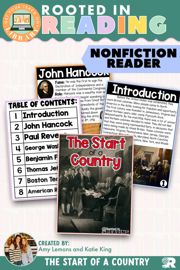 Rooted in Reading Nonfiction Reader: The Start of a Country – printable reading classroom resource by Get Your Teach On