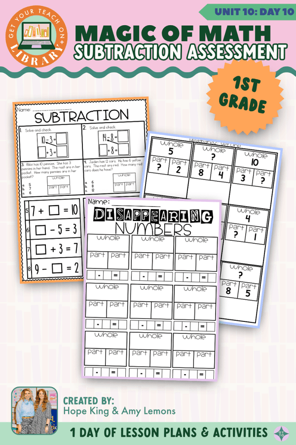 1st Grade Magic of Math Unit 10 Day 10: Subtraction Assessment by Hope King, Amy Lemons and Get Your Teach On