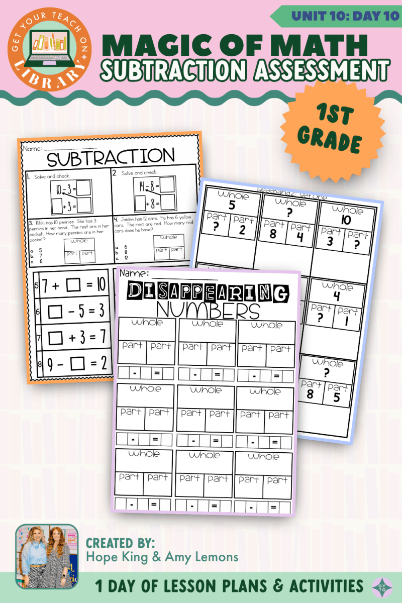 1st Grade Magic of Math: Unit 10 Day 10 Subtraction Assessment - Shop GYTO - Get Your Teach On