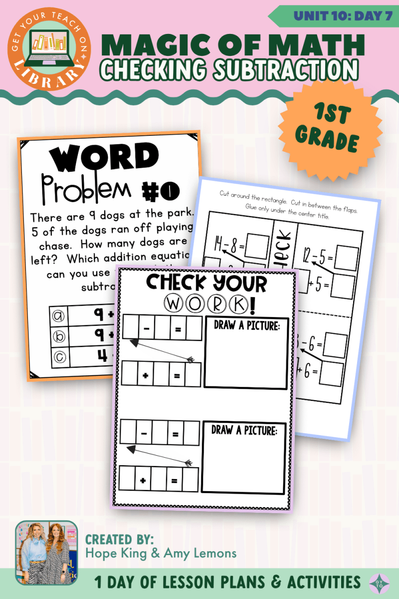 1st Grade Magic of Math: Unit 10 Day 7 Checking Subtraction - Shop GYTO - Get Your Teach On