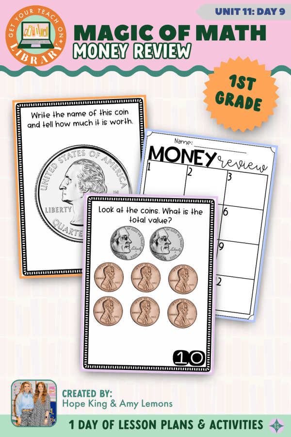 1st Grade Magic of Math Unit 11 Day 9: Money Review – printable math lesson by Hope King, Amy Lemons and Get Your Teach On