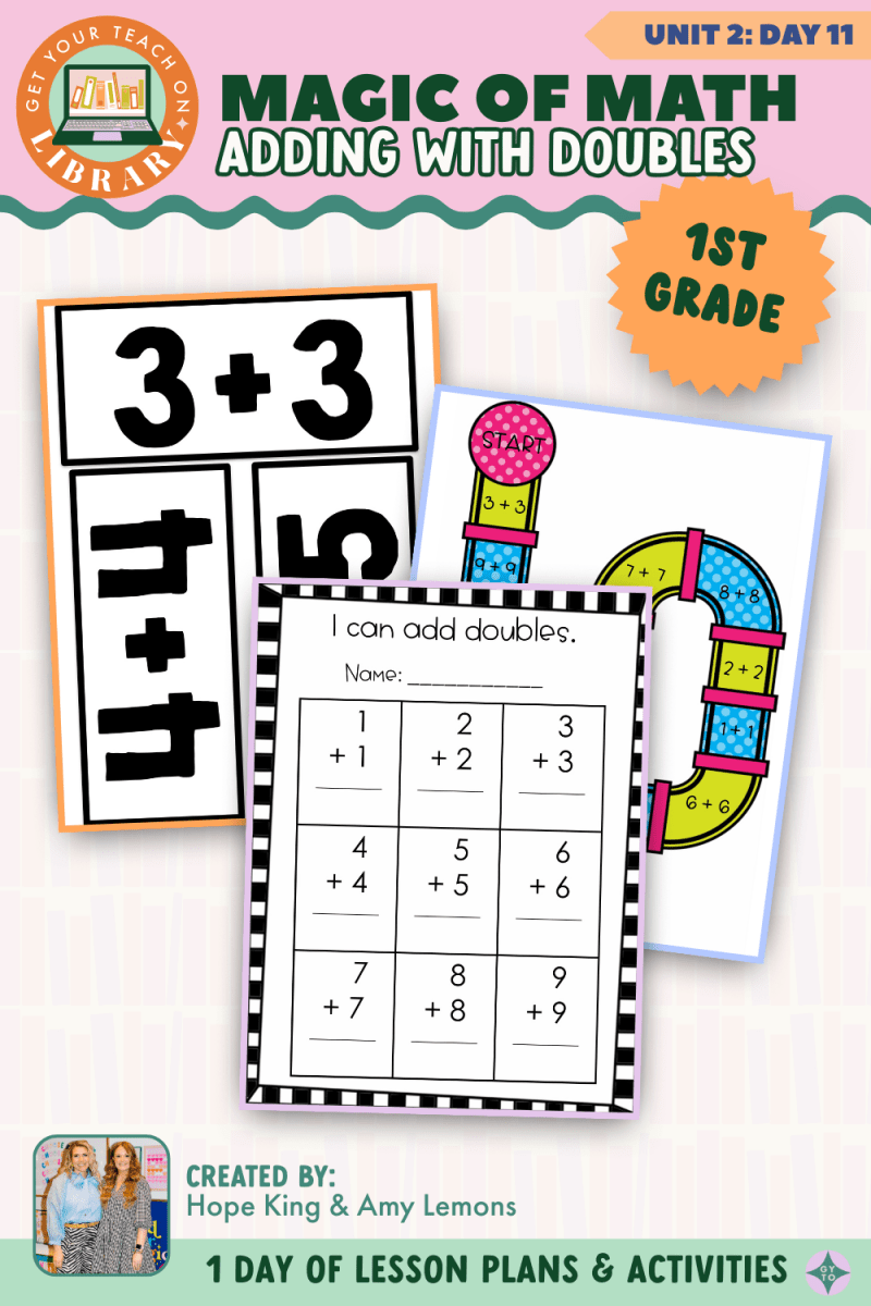 1st Grade Magic of Math: Unit 2 Day 11 Adding with Doubles - Shop GYTO - Get Your Teach On