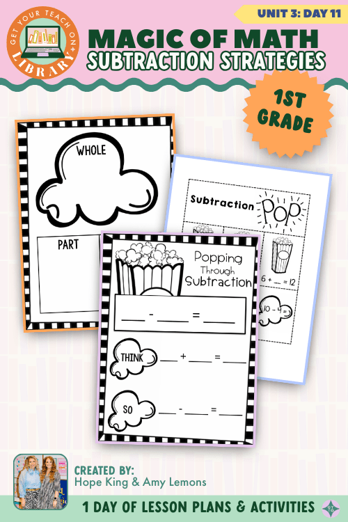 1st Grade Magic of Math: Unit 3 Day 11 Subtraction Strategies - Shop GYTO - Get Your Teach On