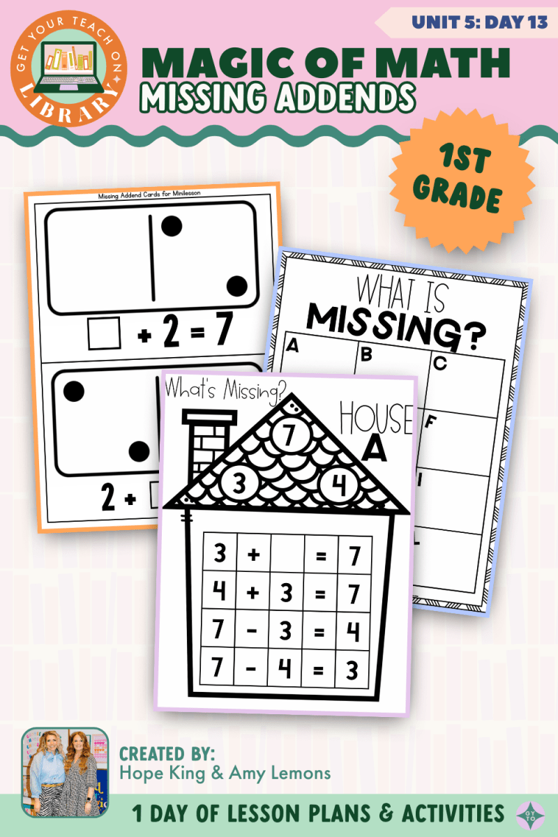 1st Grade Magic of Math: Unit 5 Day 13 Missing Addends - Shop GYTO - Get Your Teach On