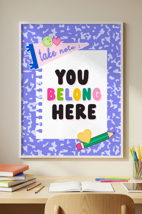 You Belong Here Poster – printable inspirational classroom decor by Get Your Teach On