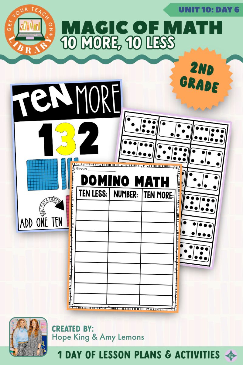 2nd Grade Magic of Math: Unit 10 Day 6 Ten More, Ten Less - Shop GYTO - Get Your Teach On