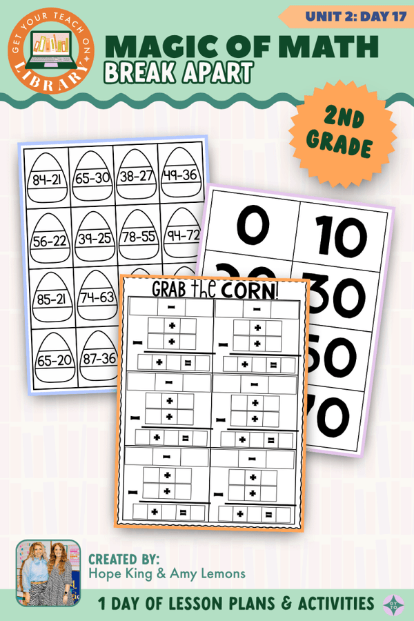 2nd Grade Magic of Math Unit 2 Day 17: Break Apart – printable math lesson by Hope King, Amy Lemons and Get Your Teach On