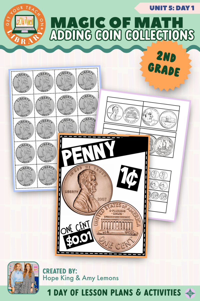 2nd Grade Magic of Math: Unit 5 Day 1 Adding Coin Collections - Shop GYTO - Get Your Teach On