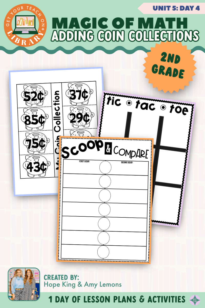 2nd Grade Magic of Math: Unit 5 Day 4 Adding Coin Collections - Shop GYTO - Get Your Teach On
