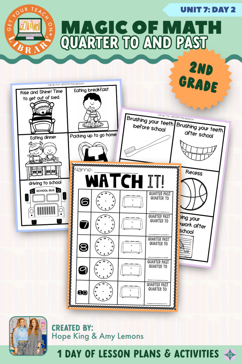 2nd Grade Magic of Math: Unit 7 Day 2 Quarter To and Past - Shop GYTO - Get Your Teach On