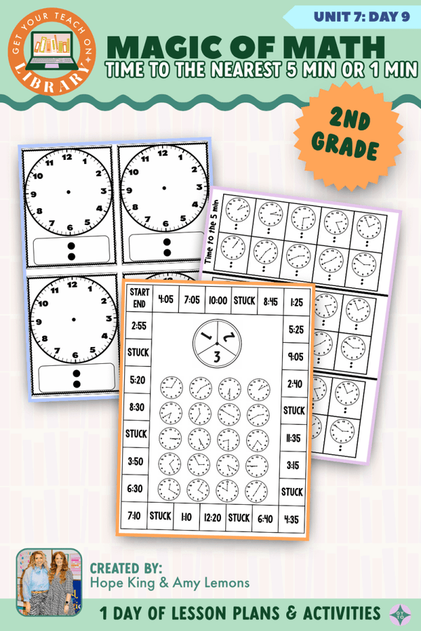 2nd Grade Magic of Math Unit 7 Day 9: Time to the Nearest 5 Minutes or Minute by Hope King, Amy Lemons and Get Your Teach On