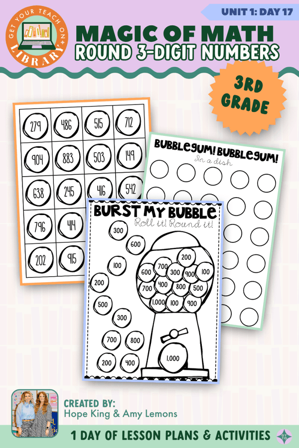 3rd Grade Magic of Math Unit 1 Day 17: Round 3-Digit Numbers by Hope King, Amy Lemons and Get Your Teach On