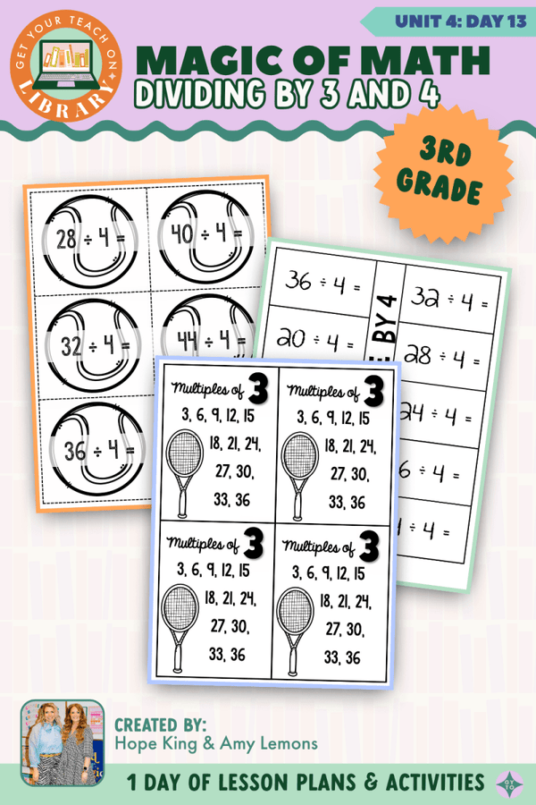 3rd Grade Magic of Math Unit 4 Day 13: Dividing by 3 and 4 by Hope King, Amy Lemons and Get Your Teach On