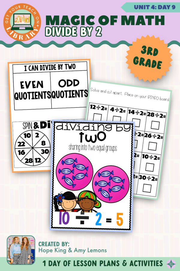 3rd Grade Magic of Math Unit 4 Day 9: Dividing by 2 – printable math lesson by Hope King, Amy Lemons and Get Your Teach On
