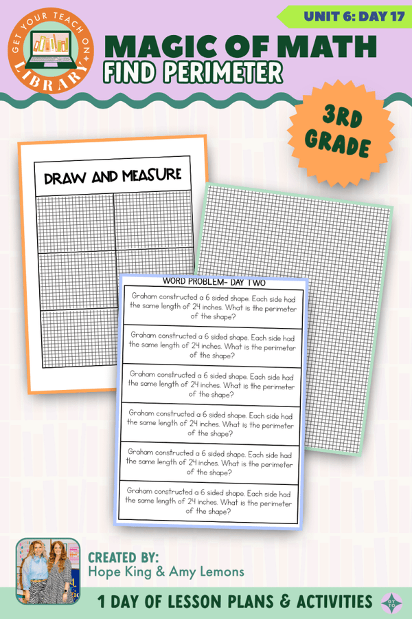3rd Grade Magic of Math Unit 6 Day 17: Find Perimeter – printable math lesson by Hope King, Amy Lemons and Get Your Teach On