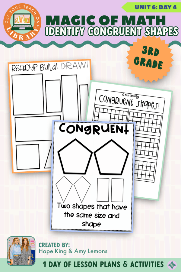 3rd Grade Magic of Math Unit 6 Day 4: Identify Congruent Shapes by Hope King, Amy Lemons and Get Your Teach On
