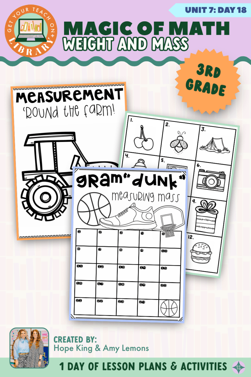 3rd Grade Magic of Math: Unit 7 Day 18 Weight and Mass - Shop GYTO - Get Your Teach On