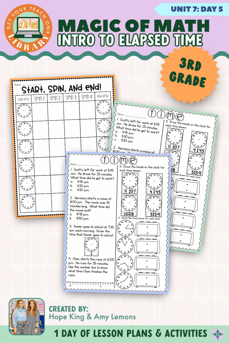 3rd Grade Magic of Math: Unit 7 Day 5 Intro to Elapsed Time - Shop GYTO - Get Your Teach On