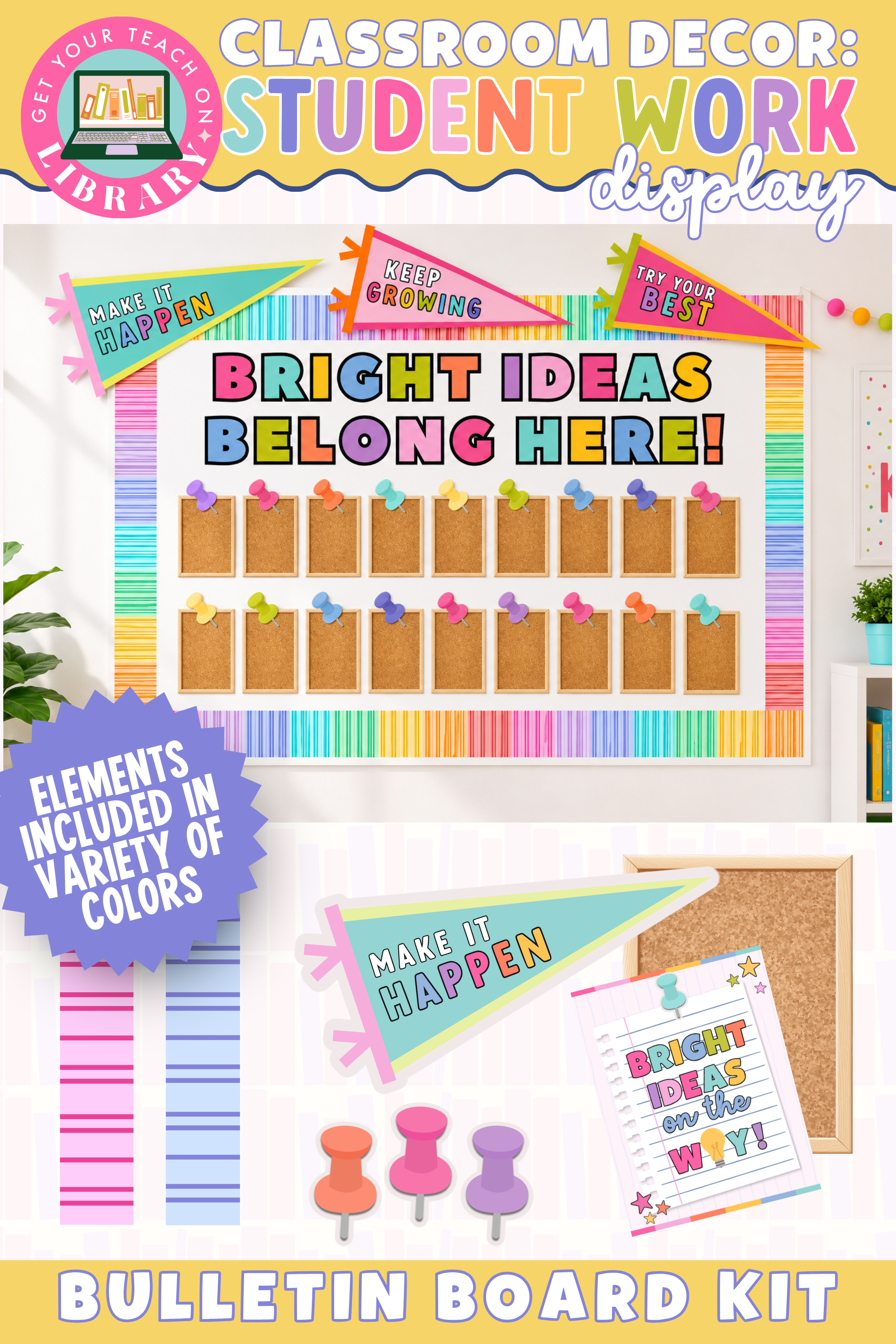 GYTO Classroom Decor: Bright Ideas Belong Here! | Student Work Display | Bright Classroom Decor