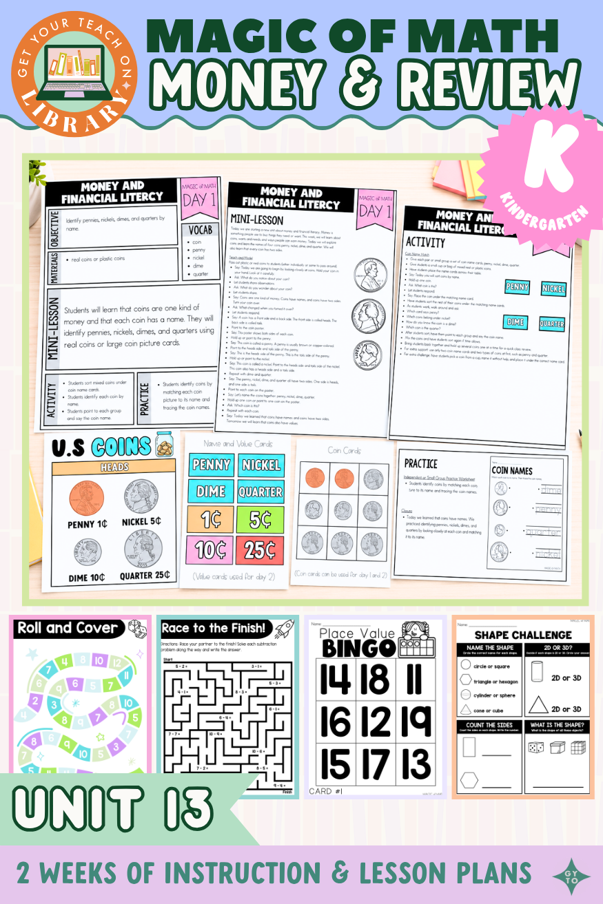 Kindergarten Magic of Math Unit 13: Identify Coins, Financial Literacy, End of the Year Review