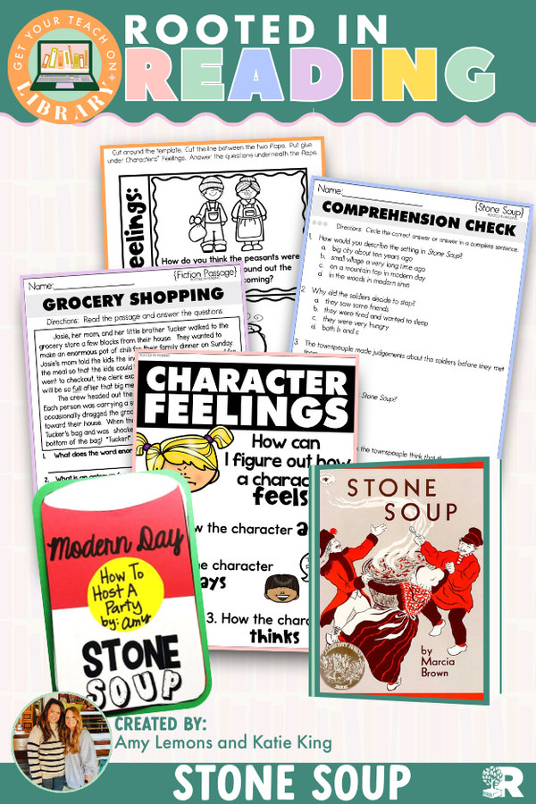 Rooted in Reading: Stone Soup Read Aloud Activities | Reading Comprehension for Making Connections and Character Changes