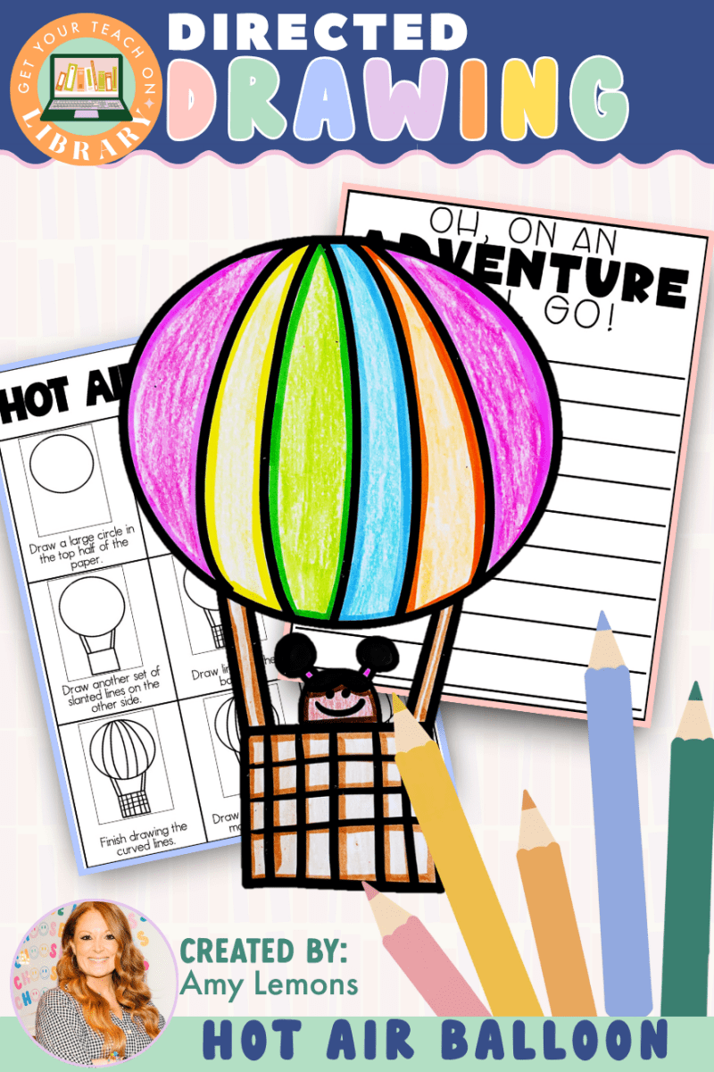 Directed Drawing: Hot Air Balloon with Writing Pages - Shop GYTO - Get Your Teach On