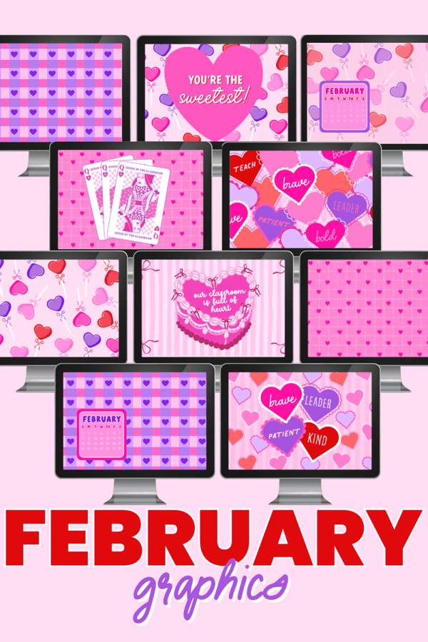 February Classroom Graphics Collection (2026) – digital classroom backgrounds and decor by Get Your Teach On