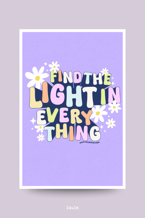 Find The Light Poster - GYTO Collective - Get Your Teach On