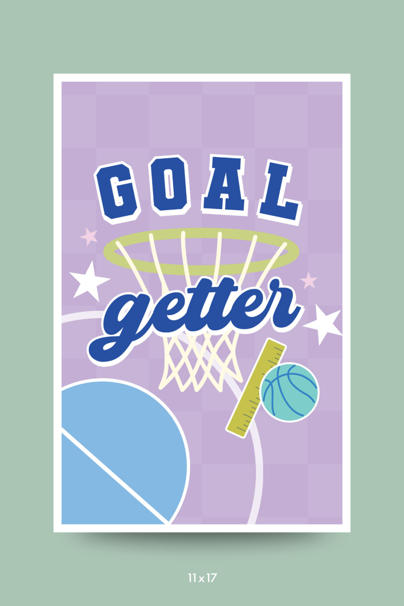 Goal Getter Poster - GYTO Collective - Get Your Teach On
