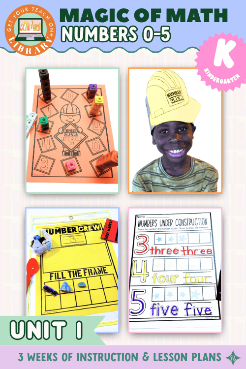 Kindergarten Magic of Math Unit 1: Counting, Writing, and Representing Numbers 0-5 - Shop GYTO - Get Your Teach On