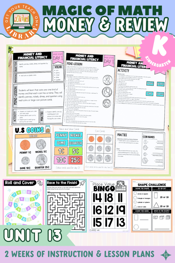 Kindergarten Magic of Math Unit 13: Coins, Financial Literacy & Year Review by Hope King, Amy Lemons and Get Your Teach On