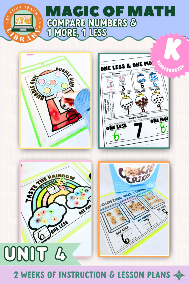 Kindergarten Magic of Math Unit 4: Comparing Numbers to 10, One More and One Less - Shop GYTO - Get Your Teach On