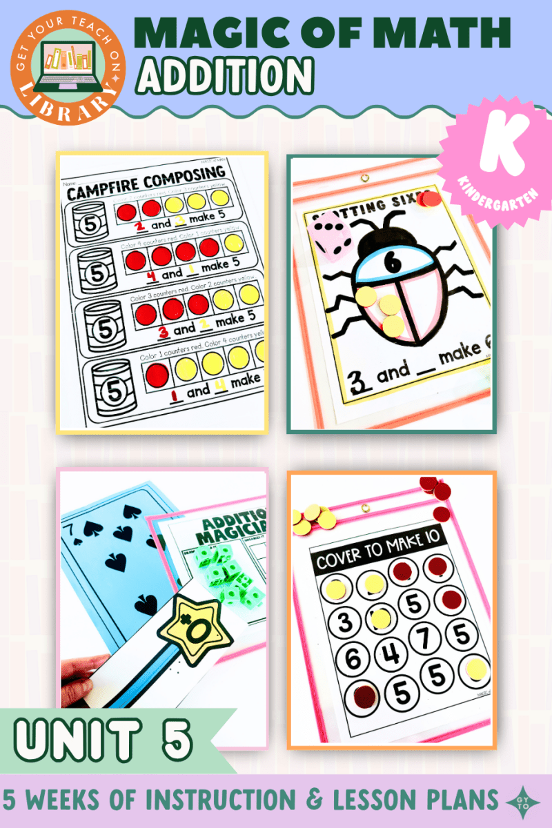 Kindergarten Magic of Math Unit 5: Addition, Joining Together, & Word Problems - Shop GYTO - Get Your Teach On