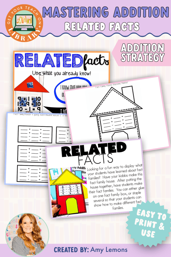 Mastering Addition: Related Facts Addition Strategy for Fact Families – math resource by Amy Lemons and Get Your Teach On