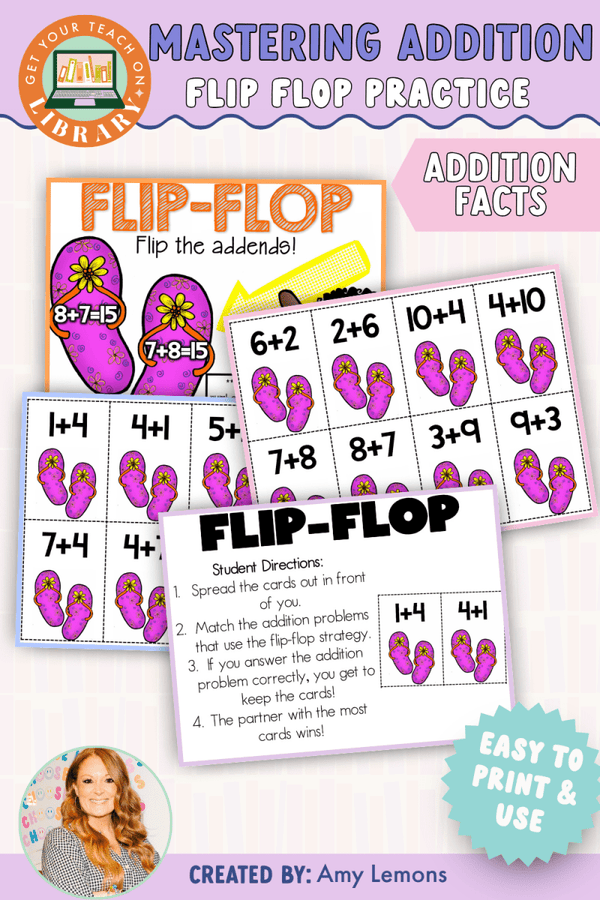 Mastering Basic Addition: Flip Flop Addition Strategy Practice – math resource by Amy Lemons and Get Your Teach On