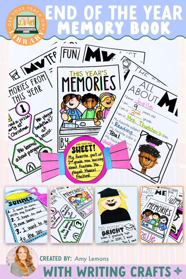 Memory Book and End of the Year Writing Crafts – printable writing classroom resource by Amy Lemons and Get Your Teach On