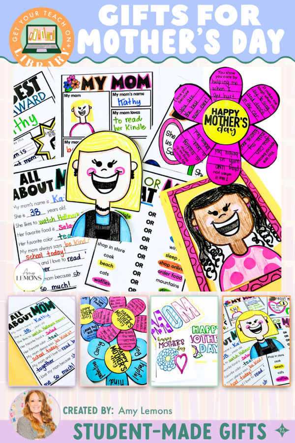 Mother's Day Questionnaire Booklet, Crafts, & Gifts from Kids – classroom resource by Amy Lemons and Get Your Teach On