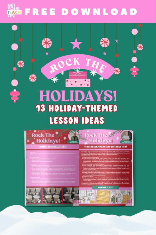 Rock the Holidays – 13 holiday-themed lesson ideas, a printable classroom resource by Get Your Teach On