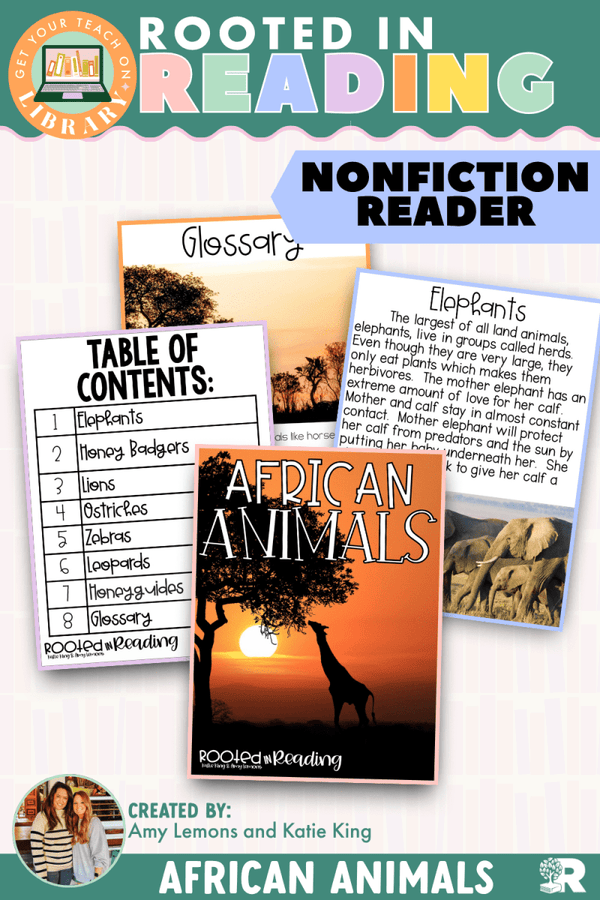 Rooted in Reading Nonfiction Reader: African Animals – printable reading classroom resource by Get Your Teach On