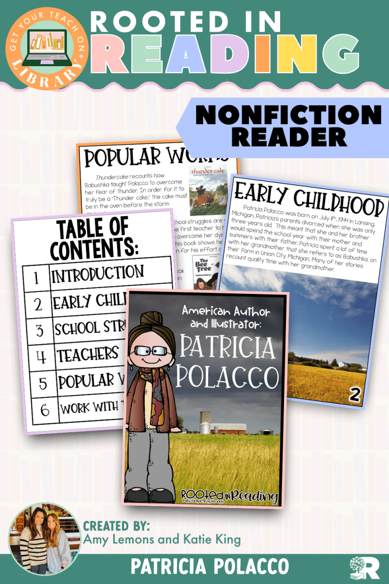 Rooted in Reading Nonfiction Reader: American Author and Illustrator: Patricia Polacco - Shop GYTO - Get Your Teach On