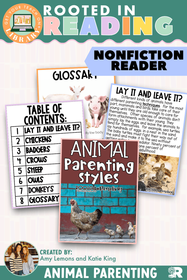 Rooted in Reading Nonfiction Reader: Animal Parenting Styles – printable reading classroom resource by Get Your Teach On