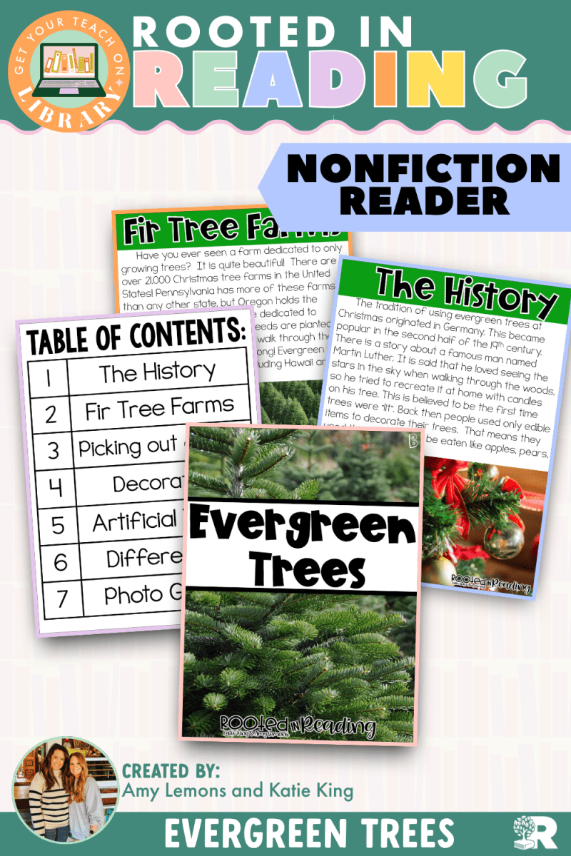 Rooted in Reading Nonfiction Reader: Evergreen Trees - Shop GYTO - Get Your Teach On