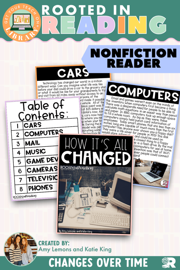 Rooted in Reading Nonfiction Reader: How It's All Changed – printable reading classroom resource by Get Your Teach On