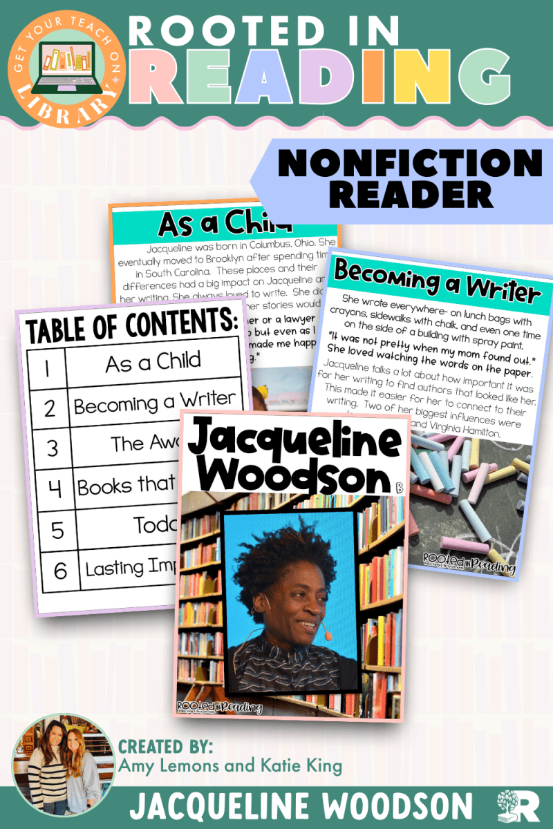 Rooted in Reading Nonfiction Reader: Jacqueline Woodson - Shop GYTO - Get Your Teach On