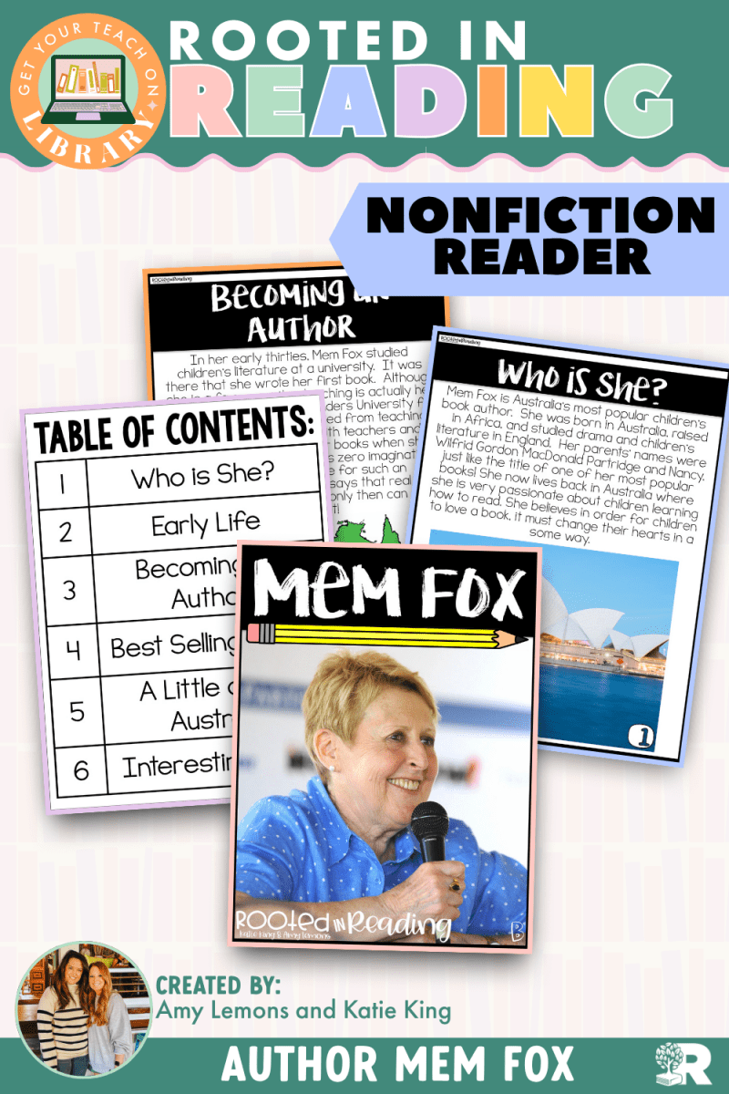 Rooted in Reading Nonfiction Reader: Mem Fox - Shop GYTO - Get Your Teach On