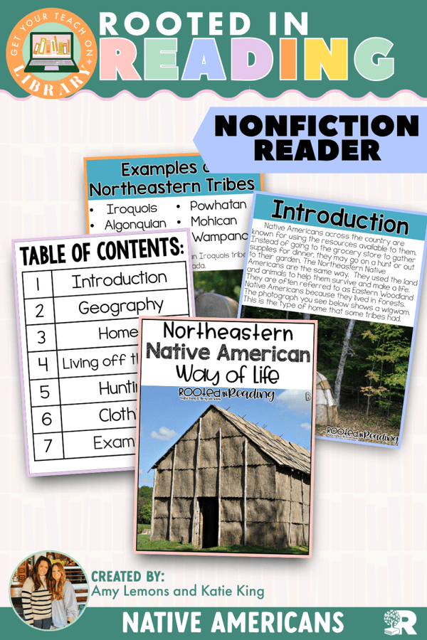 Rooted in Reading Nonfiction Reader: Northeastern Native American Way of Life – reading resource by Get Your Teach On